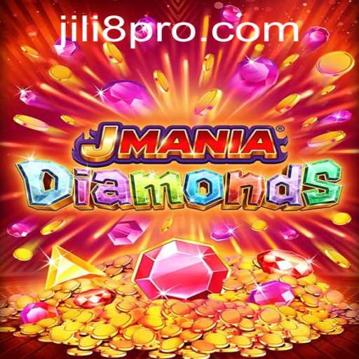 Discover the Thrilling World of JManiaDiamonds - A Game by jili8