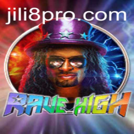 Discover RaveHigh: The Ultimate Gaming Experience with Jili8